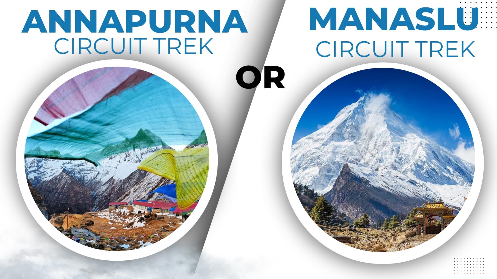 Annapurna-or-Manaslu-Trek